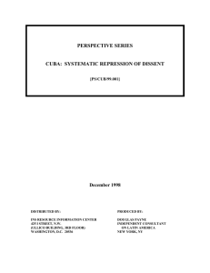 PERSPECTIVE SERIES CUBA:  SYSTEMATIC REPRESSION OF DISSENT December 1998