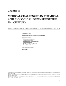 Chapter 35 MEDICAL CHALLENGES IN CHEMICAL AND BIOLOGICAL DEFENSE FOR THE 21