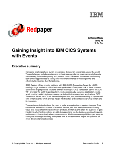 Red paper Gaining Insight into IBM CICS Systems with Events