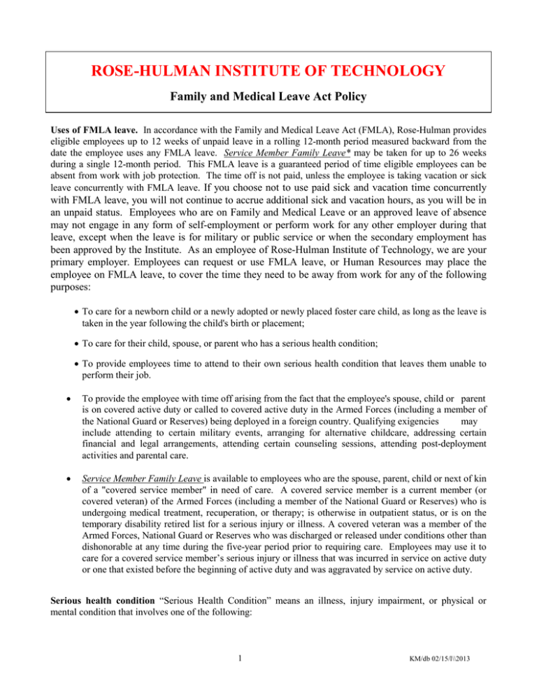 ROSE HULMAN INSTITUTE OF TECHNOLOGY Family And Medical Leave Act Policy