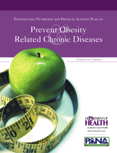 &amp; Prevent Obesity Related Chronic Diseases Pennsylvania Nutrition and Physical Activity Plan to