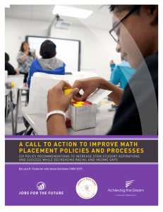 A CALL TO ACTION TO IMPROVE MATH PLACEMENT POLICIES AND PROCESSES