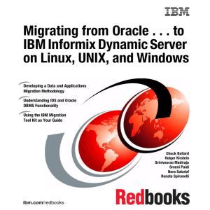 Migrating from Oracle . . . to IBM Informix Dynamic Server