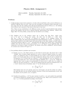 Physics 264L: Assignment 5 Made available: Tuesday, September 22, 2015 Due: