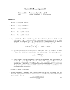 Physics 264L: Assignment 3 Made available: Wednesday, September 9, 2015 Due: