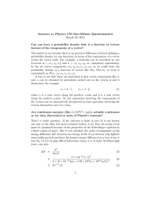 Answers to Physics 176 One-Minute Questionnaires March 29, 2011