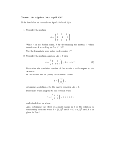Course 111: Algebra, 20th April 2007 1. Consider the matrix