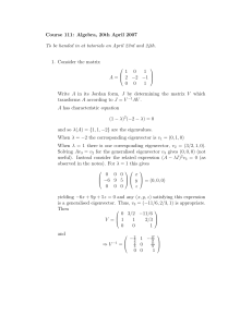 Course 111: Algebra, 20th April 2007 1. Consider the matrix