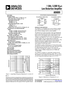 a 1 GHz, 5,500 V/ Low Distortion Amplifier AD8009