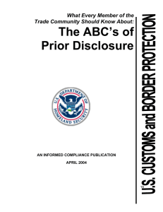 The ABC’s of Prior Disclosure  What Every Member of the