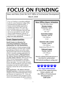 FOCUS ON FUNDING March 2008 New Office Hours Schedule