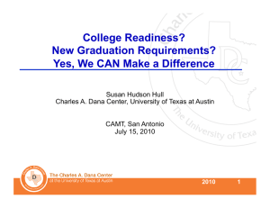 College Readiness? New Graduation Requirements? Yes, We CAN Make a Difference