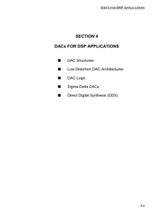 SECTION 4 DACs FOR DSP APPLICATIONS