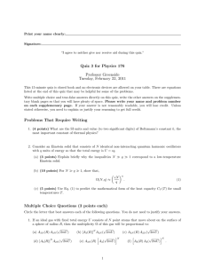 Quiz 3 for Physics 176 Professor Greenside Tuesday, February 22, 2011