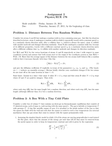 Assignment 2 Physics/ECE 176 Problem 1: Distance Between Two Random Walkers Made available: