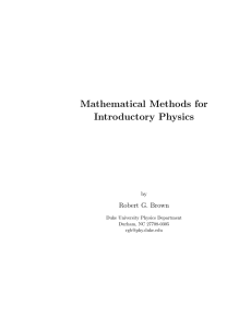 Mathematical Methods for Introductory Physics Robert G. Brown by