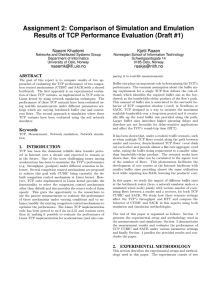 Assignment 2: Comparison of Simulation and Emulation Naeem Khademi Kjetil Raaen