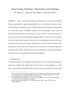 Smart Sensing Technology: Opportunities and Challenges B.F. Spencer, Jr., Manuel E. Ruiz-Sandoval,