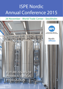 ISPE Nordic Annual Conference 2015 FUTURE ISSUES OF PHARMACEUTICAL