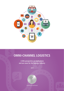 OMNI-CHANNEL LOGISTICS A DHL perspective on implications 2015