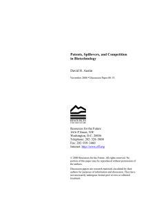 Patents, Spillovers, and Competition in Biotechnology David H. Austin