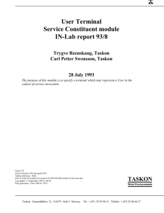 User Terminal Service Constituent module IN-Lab report 93/8 Trygve Reenskaug, Taskon