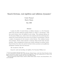 Search frictions, real rigidities and in‡ation dynamics Carlos Thomas Bank of Spain