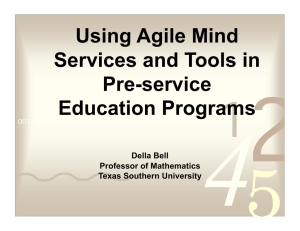 Using Agile Mind Services and Tools in Pre-service Education Programs