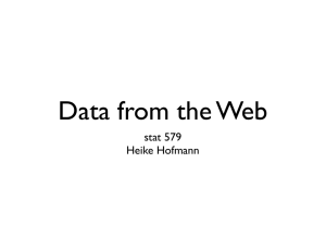 Data from the Web stat 579  Heike Hofmann