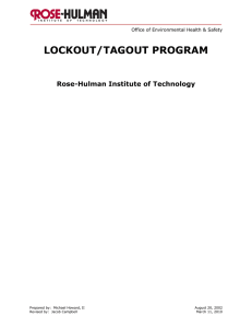 LOCKOUT/TAGOUT PROGRAM  Rose-Hulman Institute of Technology Office of Environmental Health &amp; Safety