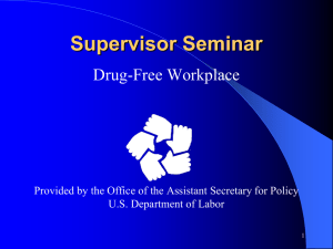 Supervisor Seminar Drug-Free Workplace