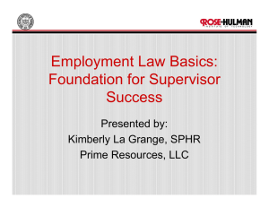 Employment Law Basics: Foundation for Supervisor Success Presented by: