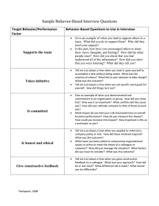 Sample Behavior-Based Interview Questions Target Behavior/Performance  Behavior‐Based Questions to Use in Interview Factor 