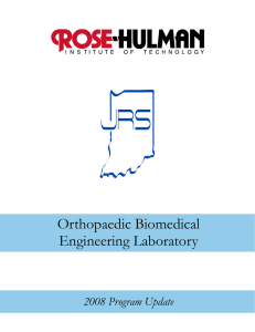Orthopaedic Biomedical Engineering Laboratory 2008 Program Update