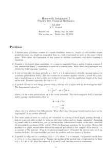 Homework Assignment 2 Physics 302, Classical Mechanics Problems Fall 2010