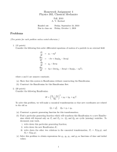 Homework Assignment 4 Physics 302, Classical Mechanics Problems Fall, 2010
