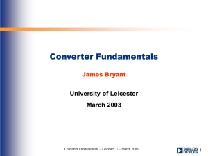 Converter Fundamentals University of Leicester March 2003 James Bryant