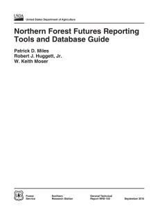 Northern Forest Futures Reporting Tools and Database Guide Patrick D. Miles