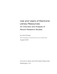 Use and Users of Electronic Library Resources: An Overview and Analysis of