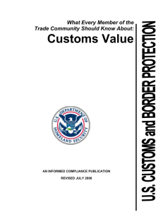 Customs Value  What Every Member of the Trade Community Should Know About: