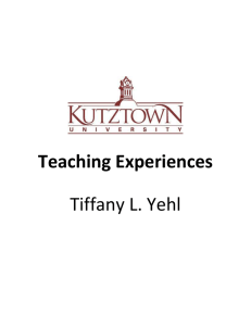 Teaching Experiences Tiffany L. Yehl