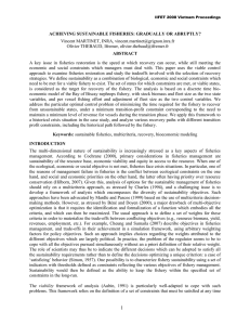 ACHIEVING SUSTAINABLE FISHERIES: GRADUALLY OR ABRUPTLY? Vincent MARTINET, INRA, Olivier THEBAUD, Ifremer,