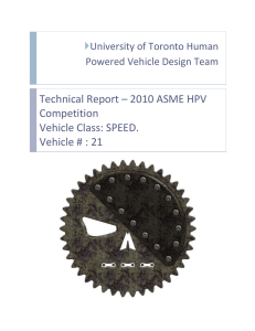 Technical Report – 2010 ASME HPV Competition Vehicle Class: SPEED.