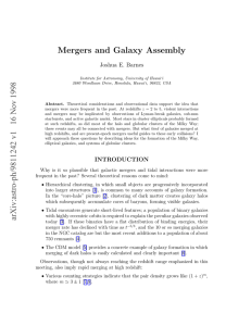 Mergers and Galaxy Assembly Joshua E. Barnes