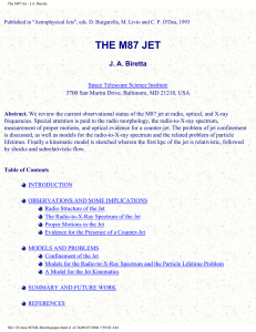 THE M87 JET J. A. Biretta