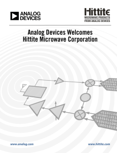 Analog Devices Welcomes Hittite Microwave Corporation www.analog.com www.hittite.com