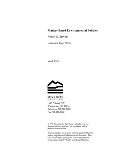 Market-Based Environmental Policies Robert N. Stavins Discussion Paper 98-26 March 1998