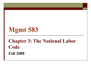 Mgmt 583 Chapter 3: The National Labor Code Fall 2008