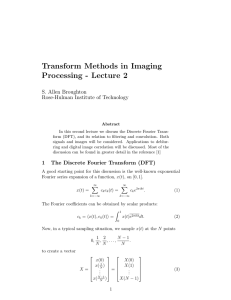 Transform Methods in Imaging Processing - Lecture 2 S. Allen Broughton