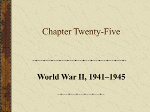 Chapter Twenty-Five World War II, 1941–1945